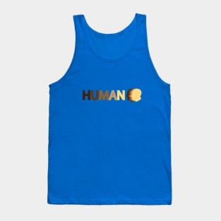 Human being human typography design Tank Top